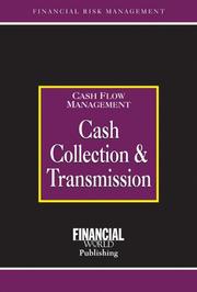 Cover of: Cash Collection And Transmission (The Glenlake Risk Management Series)