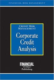 Cover of: Corporate Credit Analysis: Credit Risk Management (Risk Management Series)