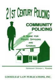 Cover of: 21st Century policing: community policing : a guide for police officers and citizens