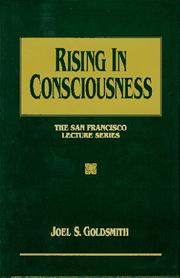 Cover of: Rising in consciousness: the San Francisco lecture series