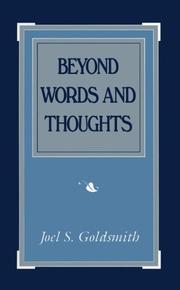 Cover of: Beyond words and thoughts by Joel S. Goldsmith