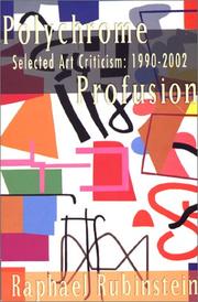 Cover of: Polychrome Profusion: Selected Art Criticism 1990-2002