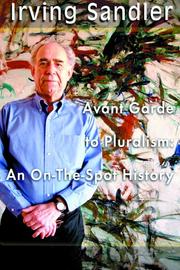 Cover of: Avant Garde to Pluralism: An On-The-Spot History