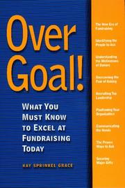 Cover of: Over Goal: What You Must Know to Excel at Fundraising Today