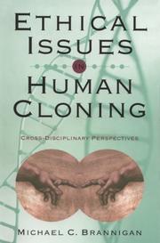 Cover of: Ethical Issues in Human Cloning: Cross-Disciplinary Perspectives