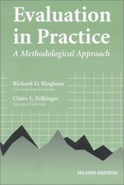 Cover of: Evaluation in Practice by Richard D. Bingham, Claire L. Felbinger