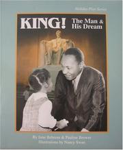 Cover of: King!: the man and his dream : a play