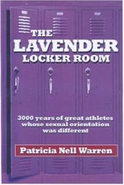 Cover of: The Lavender Locker Room: 3000 Years of Great Athletes Whose Sexual Orientation Was Different