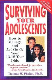 Cover of: Surviving Your Adolescents | Thomas W. Phelan