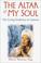 Cover of: The Altar of My Soul