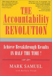 Cover of: The accountability revolution: achieving breakthrough results in half the time!