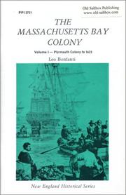 Cover of: The Massachusetts Bay Colony Volume I: Plymouth Colony to 1623 (New England's Historical)