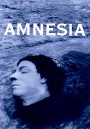 Amnesia by Pilar Perez, Charles Merrewether, Dan Cameron