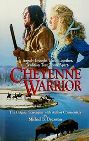 Cover of: Cheyenne warrior by Michael B. Druxman