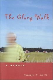 Cover of: The glory walk: a memoir