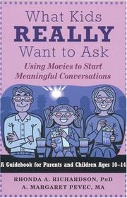 Cover of: What Kids Really Want to Ask by Rhonda A. Richardson, A. Margaret Pevec, Rhonda A. Richardson, A. Margaret Pevec