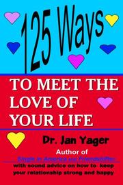 Cover of: 125 Ways to Meet the Love of Your Life