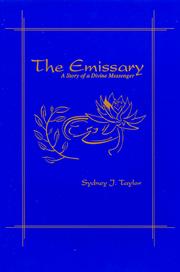Cover of: The emissary: a story of a divine messenger