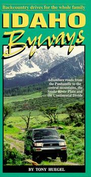 Cover of: Idaho byways: backcountry drives for the whole family