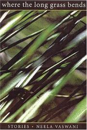 Cover of: Where the long grass bends: stories