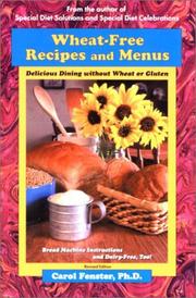 Cover of: Wheat-Free Recipes & Menus  by Carol Lee Fenster