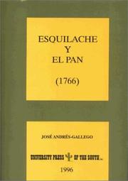 Cover of: Esquilache y el pan, 1766 by José Andrés Gallego