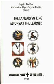 The lapidary of King Alfonso X the Learned by Ingrid Bahler
