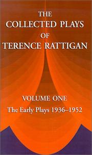 Cover of: The Collected Plays of Terence Rattigan: The Early Plays 1936-1952
