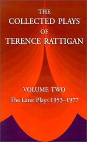 Cover of: The Collected Plays of Terence Rattigan by Terence Rattigan