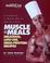 Cover of: Muscle meals