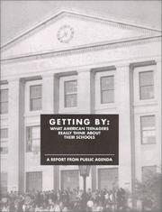 Cover of: Getting By: What American Teenagers Really Think About Their Schools