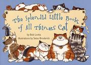 Cover of: The splendid little book of all things cat