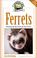 Cover of: Ferrets