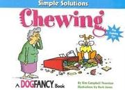 Cover of: Chewing: Simple Solutions