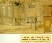 Frank Lloyd Wright and George Mann Niedecken by Cheryl Robertson