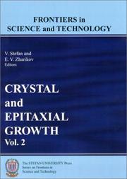 Cover of: Crystal and Epitaxial Growth, Vol. 2: Epitaxial Growth (Stefan University Press Series on Frontiers in Science and Technology)