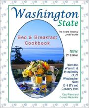 Cover of: Washington State Bed & Breakfast Cookbook: From the Warmth & Hospitality of 72 Washington State B&B's and Country Inns (Washington State Bed and Breakfast Cookbook)