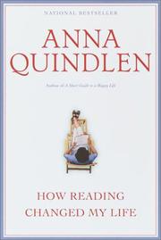 Cover of: How reading changed my life by Anna Quindlen