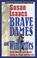 Cover of: Brave dames and wimpettes