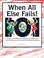 Cover of: When All Else Fails