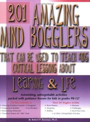 Cover of: 201 Amazing Mind Bogglers that Can be Used to Teach Children Critical Lessons About Learning & Life