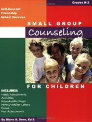 Small Group Counseling for Children K-2 by Diane S. Senn