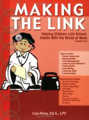 Cover of: Making the Link: Helping Children Link School Habits with the World of Work