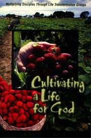 Cover of: Cultivating a life for God