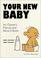 Cover of: Your New Baby