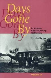 Cover of: Days Gone by in Contra Costa County, California, Vol. 3