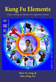 Kung Fu elements by Liang, Shou-Yu, Wen-Ching Wu