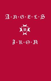 Angels in iron by Nicholas C. Prata
