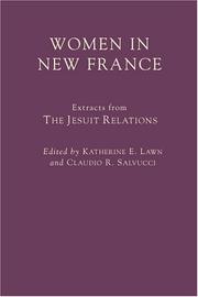 Cover of: Women in New France: Extracts from the Jesuit Relations (Annals of Colonial North America)
