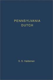 Cover of: Pennsylvania Dutch by S. S. Haldeman, S. S. Haldeman